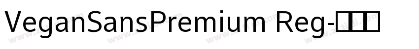 VeganSansPremium Reg字体转换